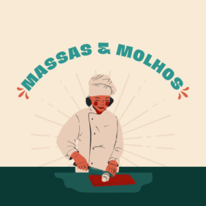 MASSAS & MOLHOS